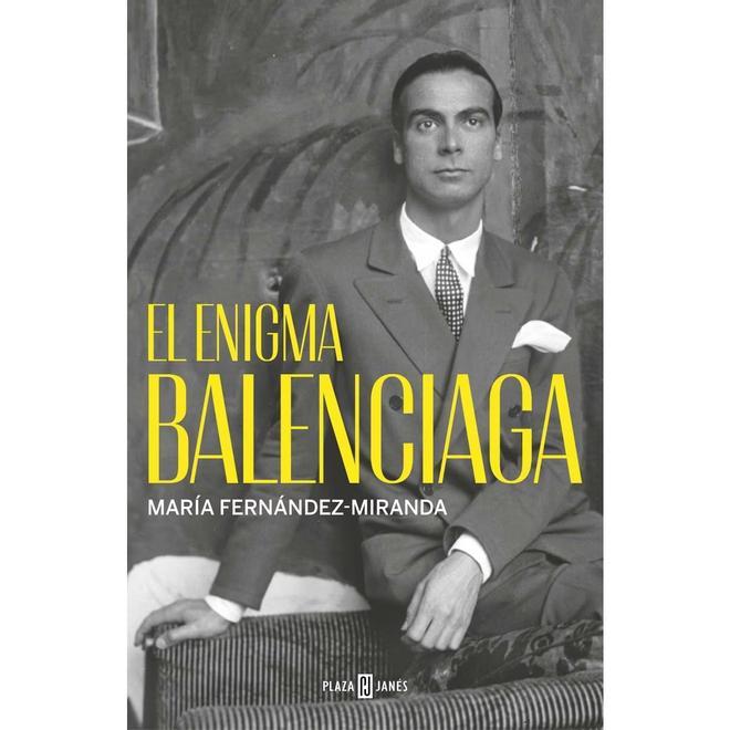‘El enigma Balenciaga’, de María Fernández Miranda