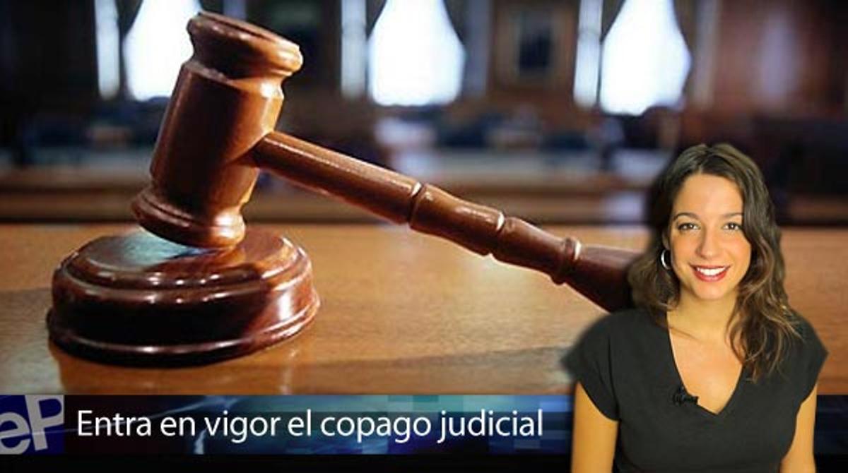 La entrada en vigor del copago judicial, en El Informativo