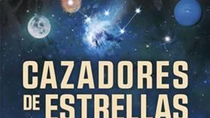 «Cazadores de estrellas»