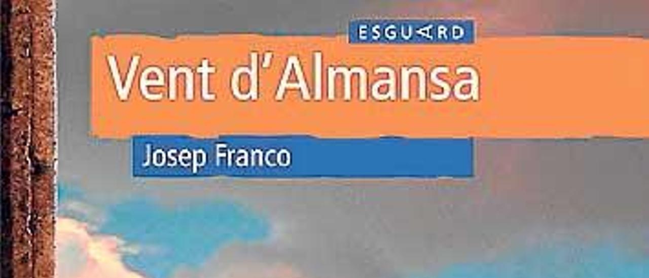 Vent d&#039;Almansa de Josep franco
