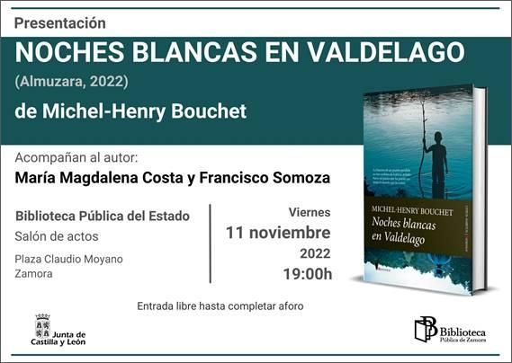 Presentación del libro Noches blancas en Valdelago, de Michel-Henry Bouchet