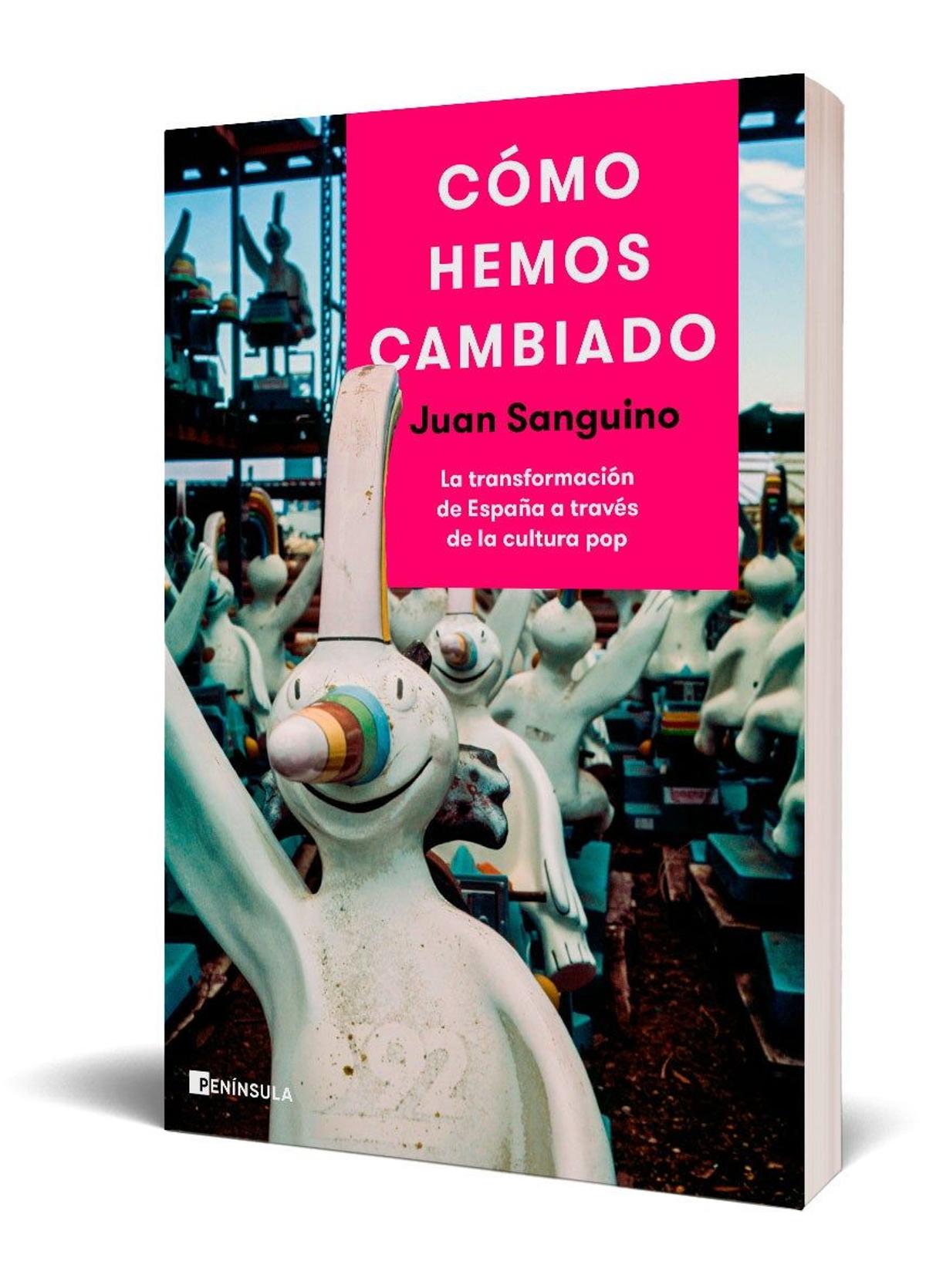 'Cómo hemos cambiado', el libro de Juan Sanguino sobre la transformación de España a través de la cultura popular