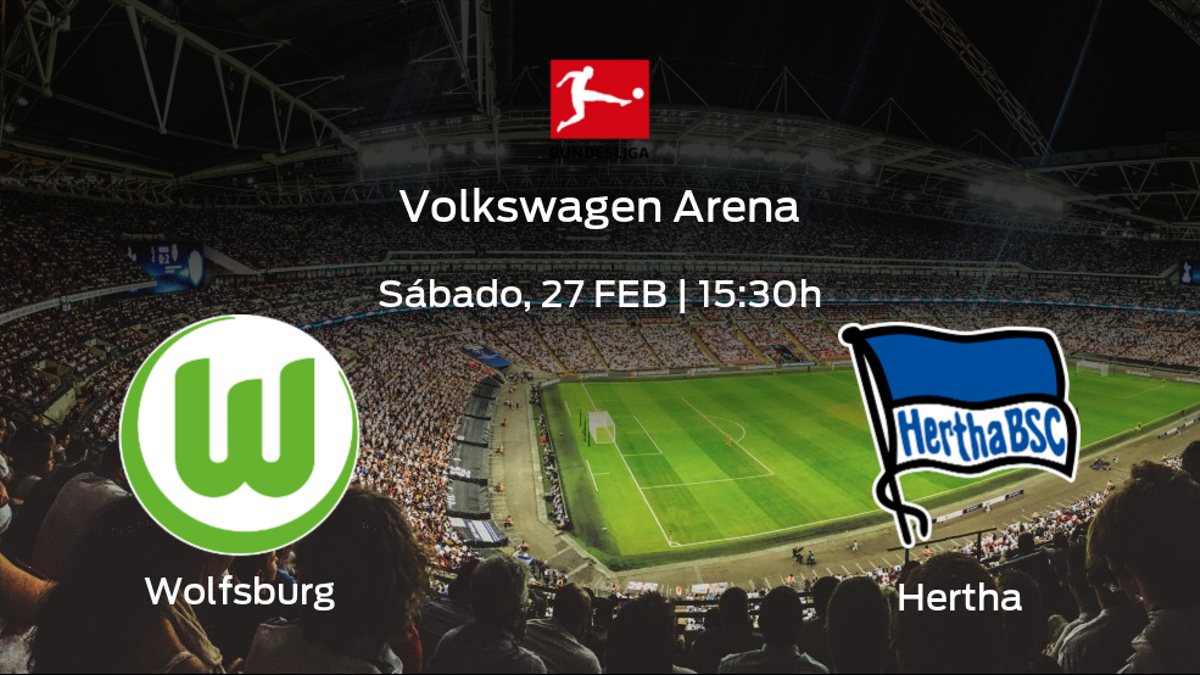 Jornada 23 de la Bundesliga: previa del partido VfL Wolfsburg - Hertha Berlín