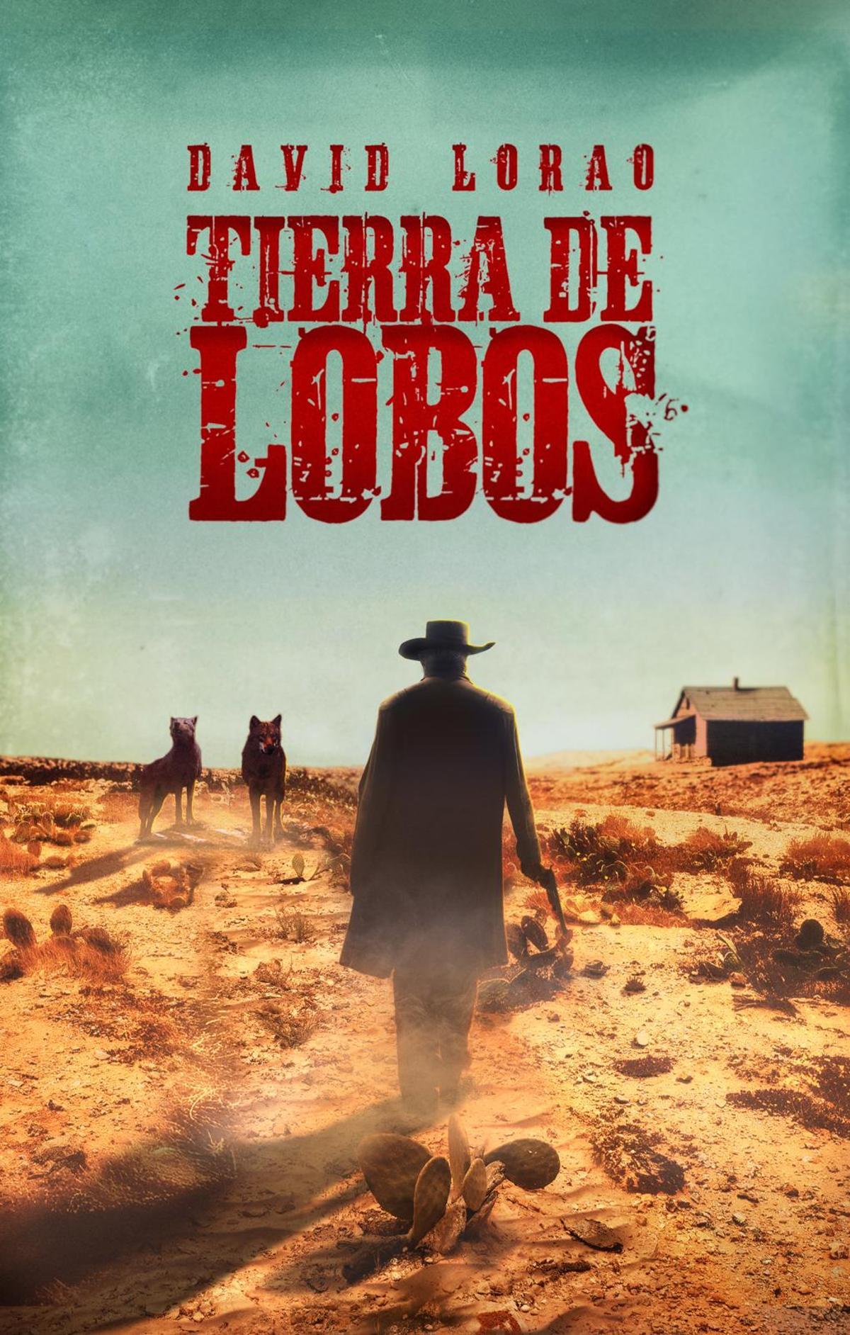 Portada de la novela 'Tierra de Lobos'