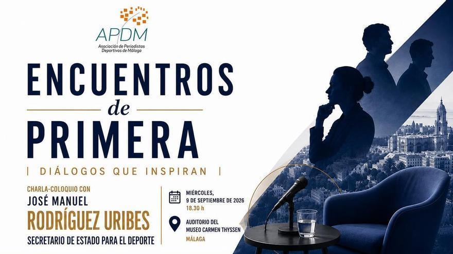 Rodríguez Uribes, protagonista de los 'Encuentros de Primera' de la APDM en Málaga
