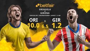 Orihuela CF vs. Girona FC: horario, TV, estadísticas, cuadro y pronósticos