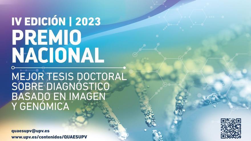 IV Edición Premios mejor tesis doctoral sobre diagnóstico basado en imágen y genómica.