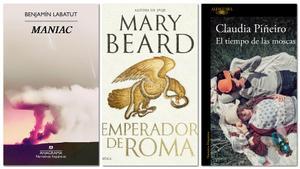 Combo portadas de libros; MANIAC de Benjamin Labatut, Emperador de Roma de Mary Beard y El tiempo de las moscas de Claudia