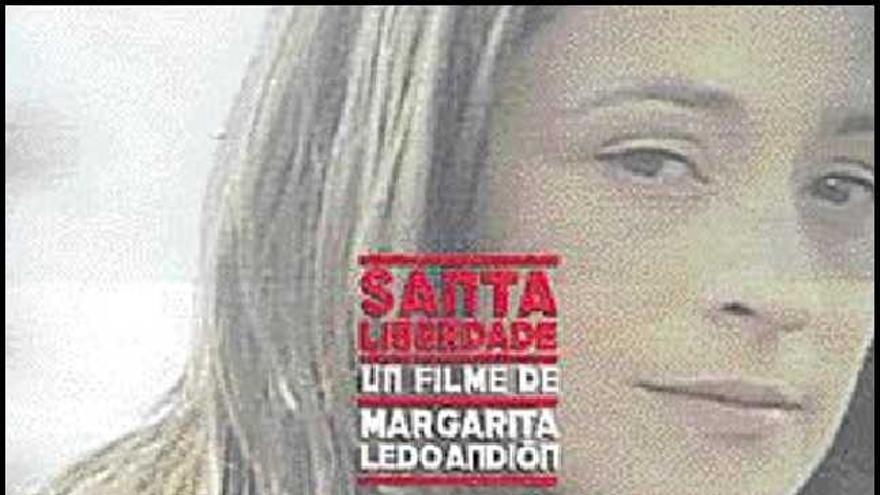 Cartel da película &quot;Santa Liberdade&quot;, de Margarita Ledo. / reprod. M.Canosa