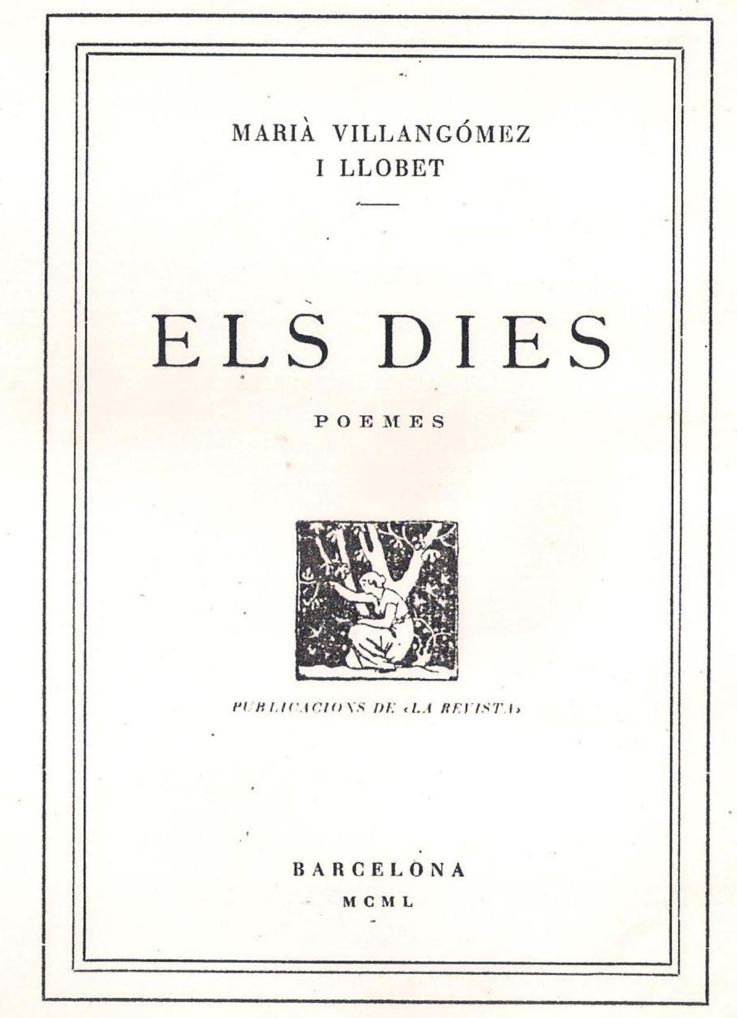 Portada de &#039;Els dies&#039;, publicat el 1950, amb un pròleg de Miquel Dolç, que inclou l&#039;obra de Marià Villangómez dins dels cànons de l&#039;Escola Mallorquina.