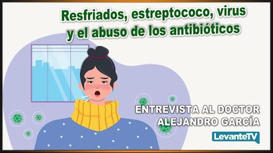 LED - Resfriados, estreptococo, virus y el abuso de los antibióticos