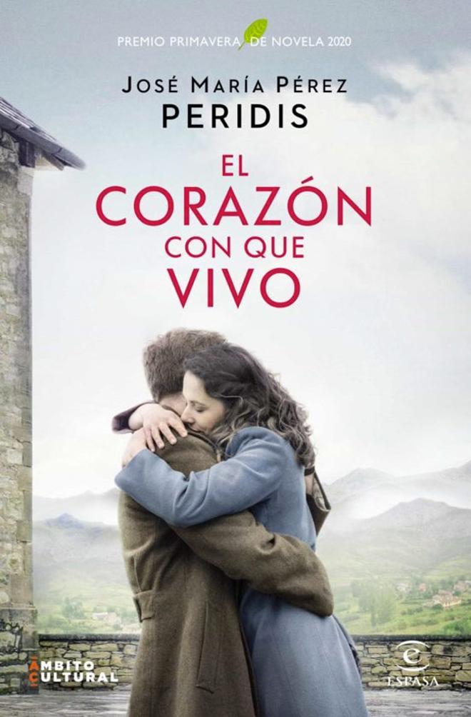 'El corazon con que vivo', de José María Pérez Peridis