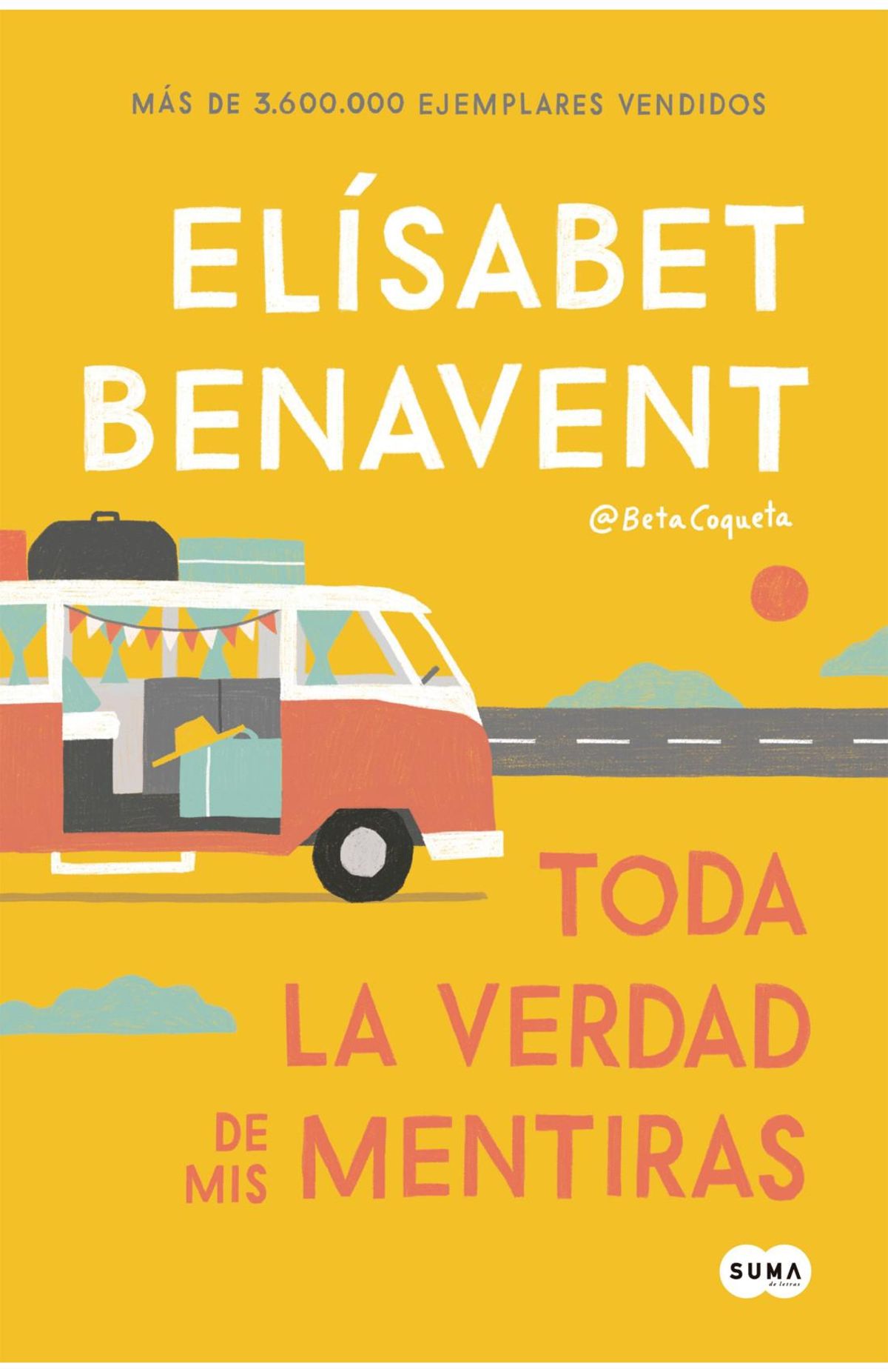 'Toda la verdad de mis mentiras'