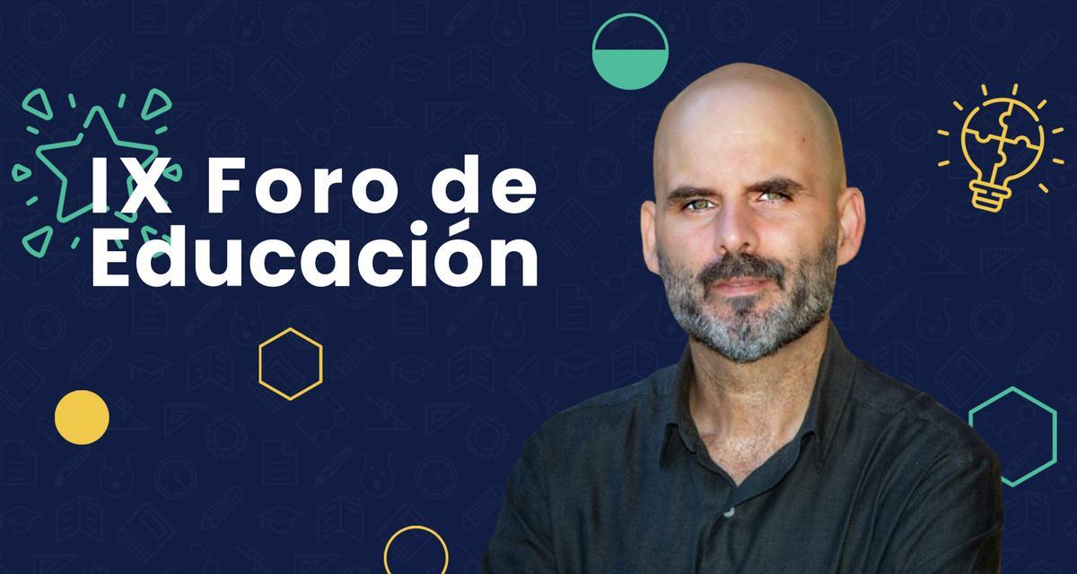José Carlos Ruiz, ponente en la IX edición del Foro de Educación