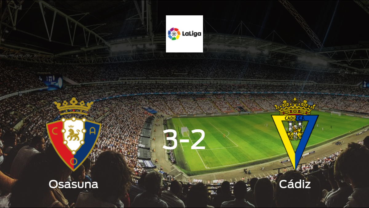 Visitors fail to take points as Osasuna beat Cádiz 3-2