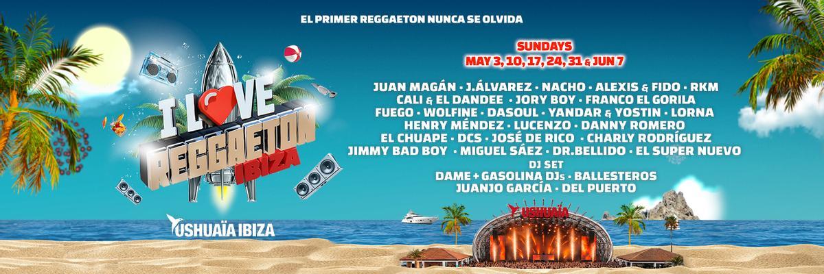 El lineup de I Love Reggaeton en Ushuaïa Ibiza