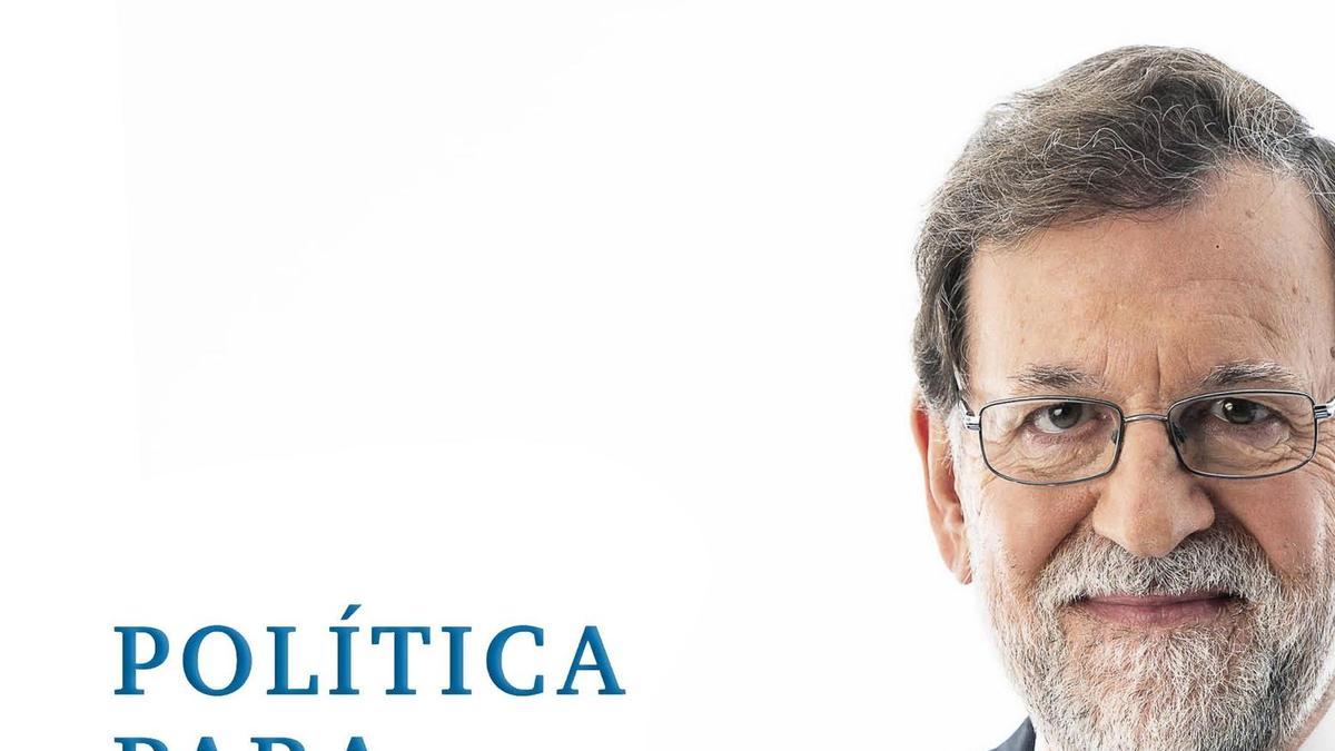 &#039;Política para adultos&#039; (Plaza y Janés), el libro que presenta Mariano Rajoy.