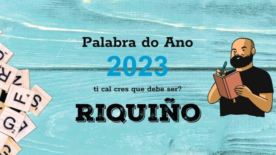 Co pasamento de &#039;El Hematocrítico&#039;, xorde un movemento para elixir &#039;riquiño&#039; como Palabra do Ano 2023