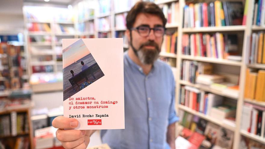 "De sainetes, el desamor en domingos y otros monstruos", el nuevo libro de relatos del escritor ilicitano David Reche