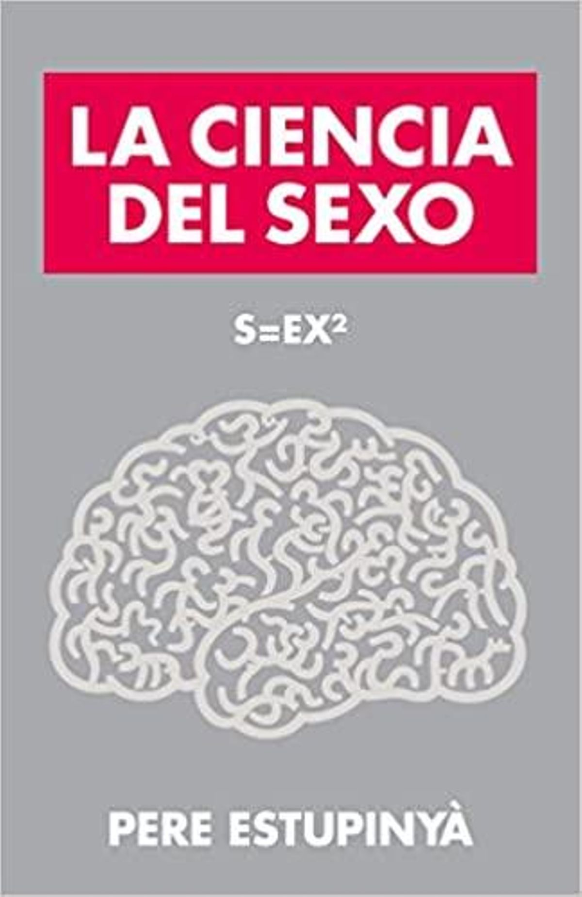 S=EX2: La Ciencia Del Sexo