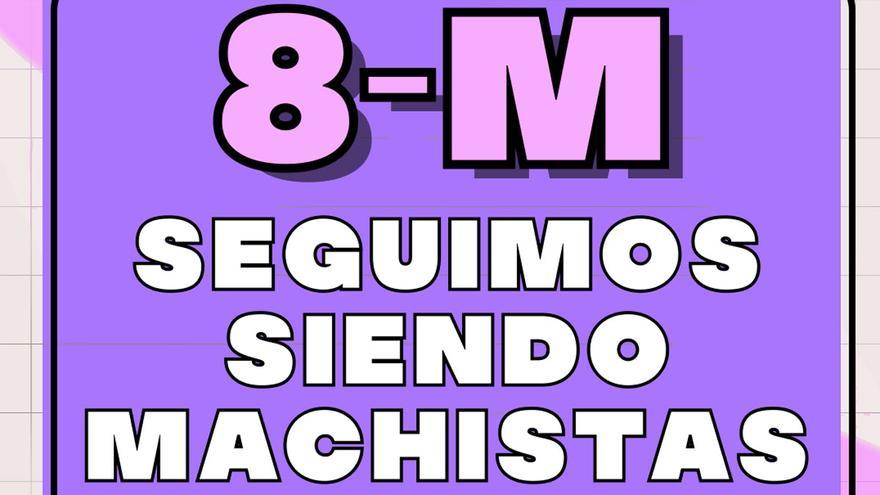 8-M Seguimos siendo machistas