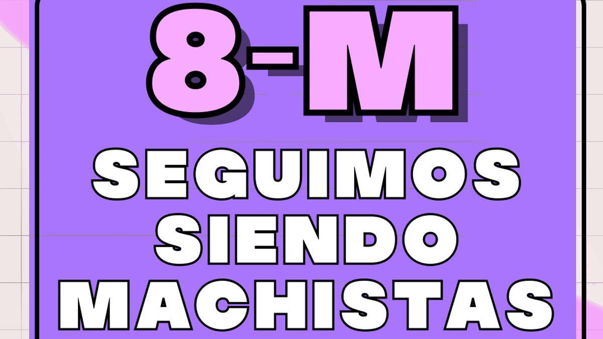 8-M Seguimos siendo machistas.