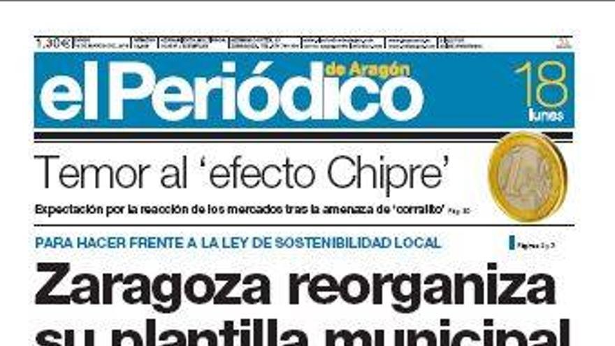 “Zaragoza reorganiza su plantilla municipal”, en la portada de EL PERIÓDICO DE ARAGÓN