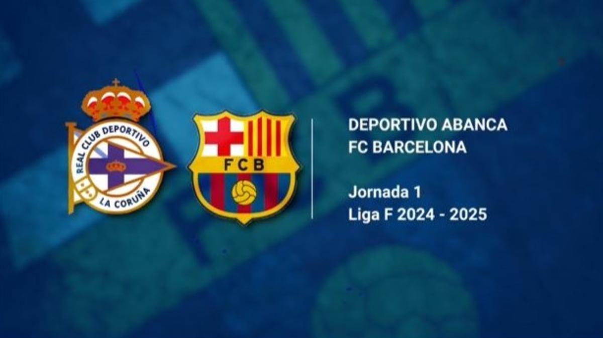 Deportivo Abanca vs FC Barcelona: Horario y dónde ver el partido