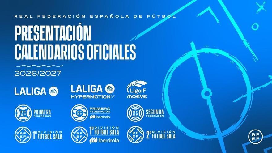 La RFEF anuncia los calendarios de Liga 2026-27