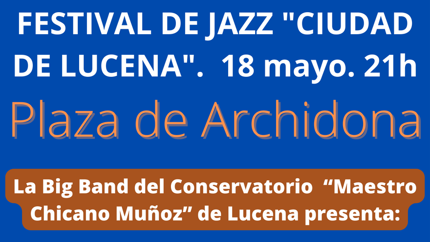 Jazzeando en Lucena
