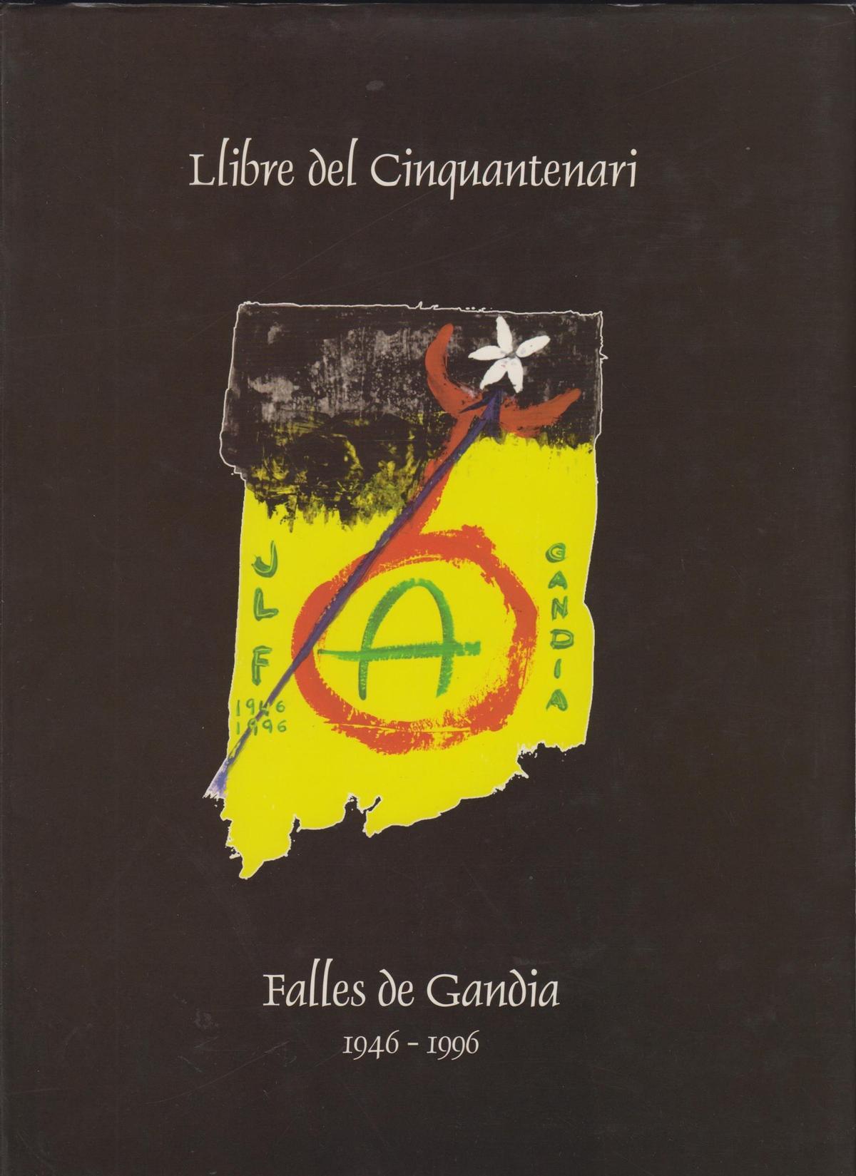 PORTADA “LLIBRE DEL CINQUANTENARI. FALLES DE GANDIA (1946-1996).