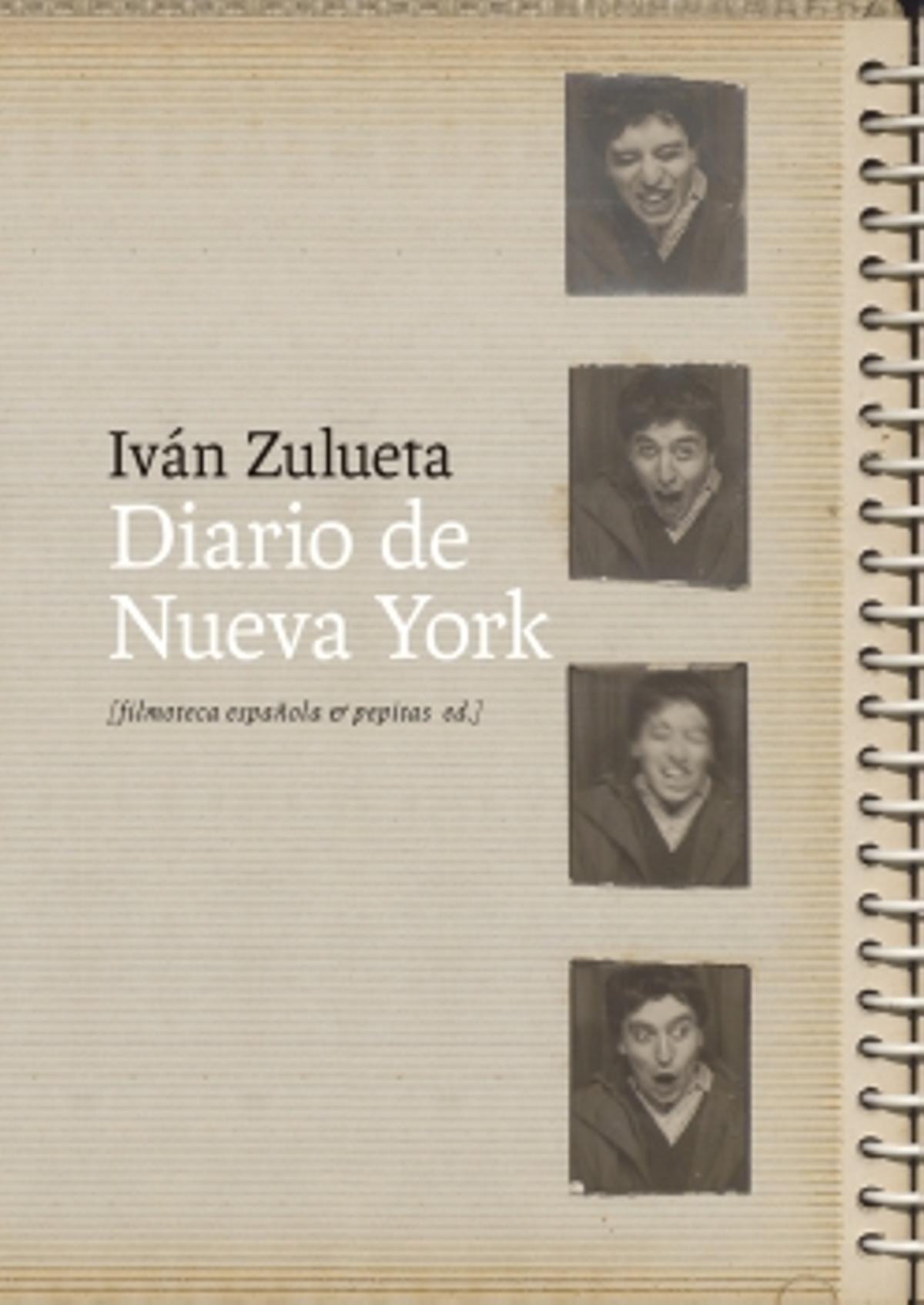 El 'Diario de Nueva York' de Iván Zulueta.