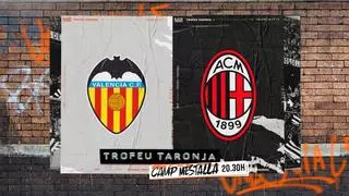 El AC Milan será el rival del Valencia en el regreso del Trofeu Taronja