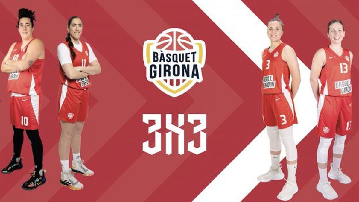 El Bàsquet Girona ya tiene su equipo de 3x3 con las mejores jugadoras españolas