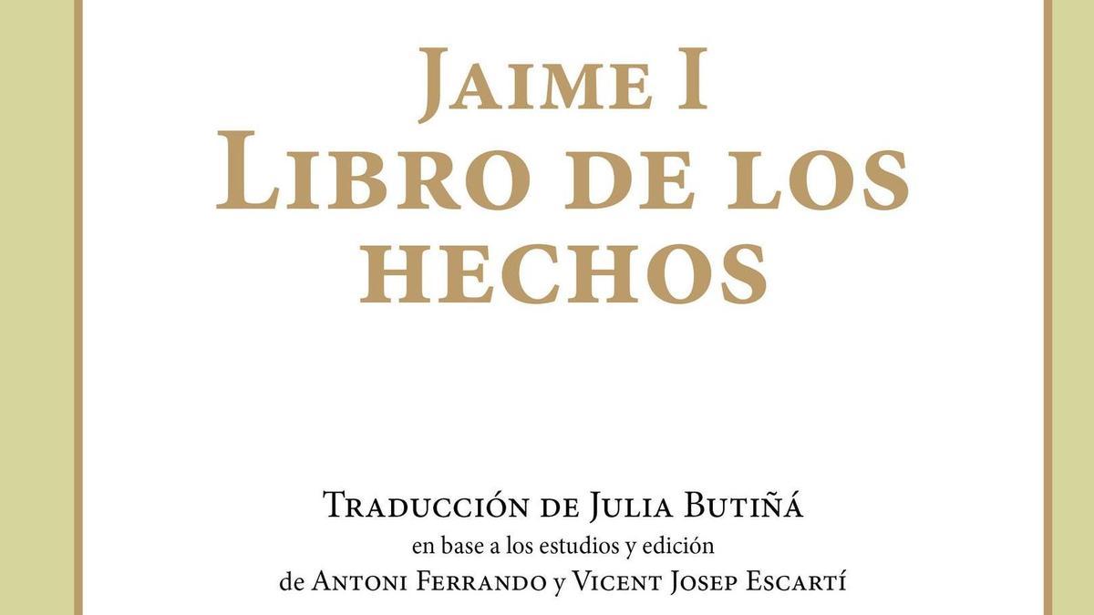 Portada del 'Libro de los hechos' de Jaume I