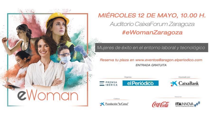 eWoman Zaragoza. Mujeres de éxito en el entorno laboral y tecnológico