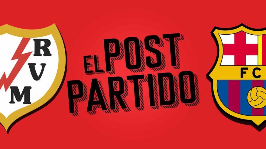 El post partido del Rayo - Barça: el Barça se derrota a sí mismo