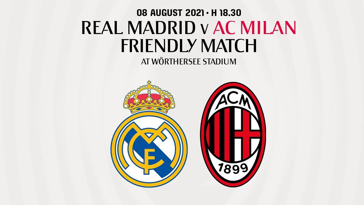 Real Madrid y Milan se medirán en amistoso el 8 agosto en Austria