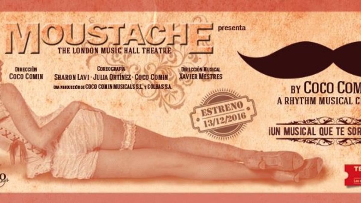 'Moustache', la nueva comedia musical creada y dirigida por Coco Comín