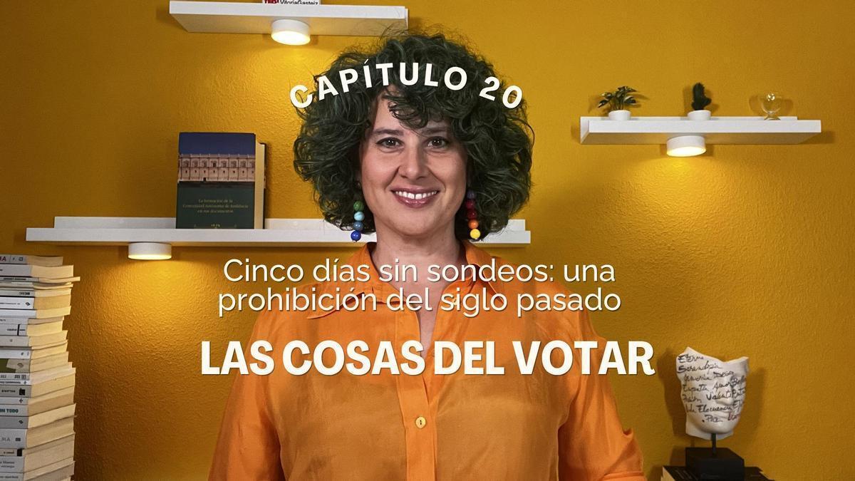 Capítulo 20: Cinco días sin sondeos, una prohibición del siglo pasado