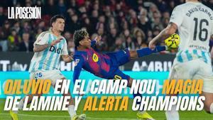 Lluvia en el Camp Nou, magia de Lamine y alerta Champions