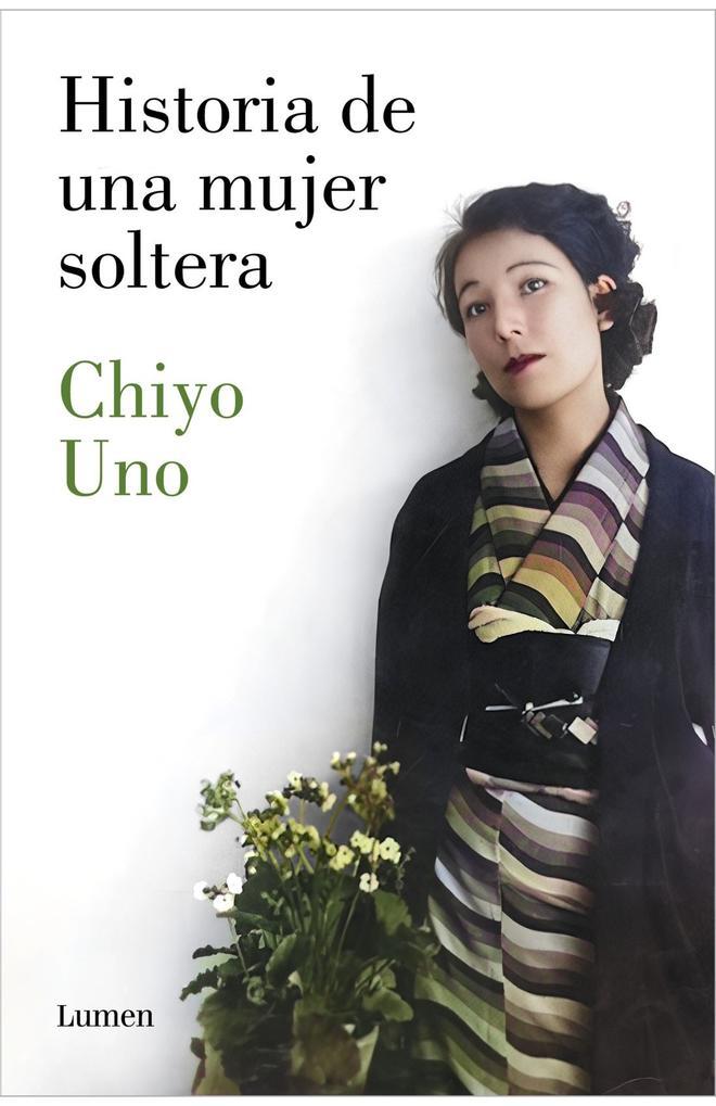 Historia de una mujer soltera, de Chiyo Uno