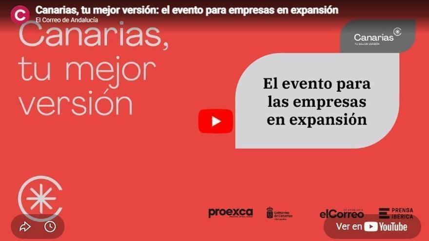 Sigue el directo "El evento para las empresas en expansión: Conoce el ecosistema empresarial que impulsa la innovación y las alianzas desde Canarias"