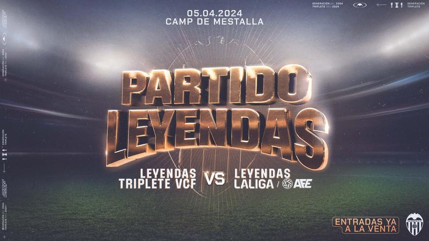 ¡Partido de Leyendas! Entradas ya a la venta