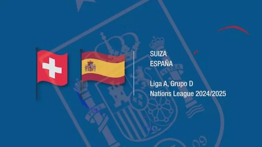 Suiza - España: horario y dónde ver el partido de la UEFA Nations League