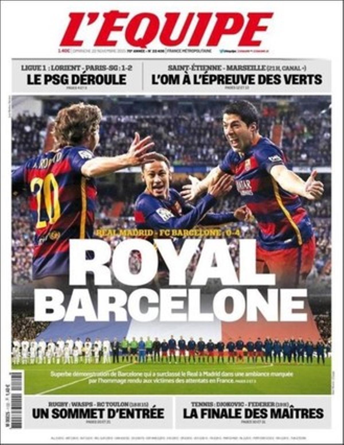 “Royal Barcelone”, titula a la seva portada el diari esportiu francès ’L’Equipe’ com a retrat de la unànime admiració pel joc del Barça de Luis Enrique.