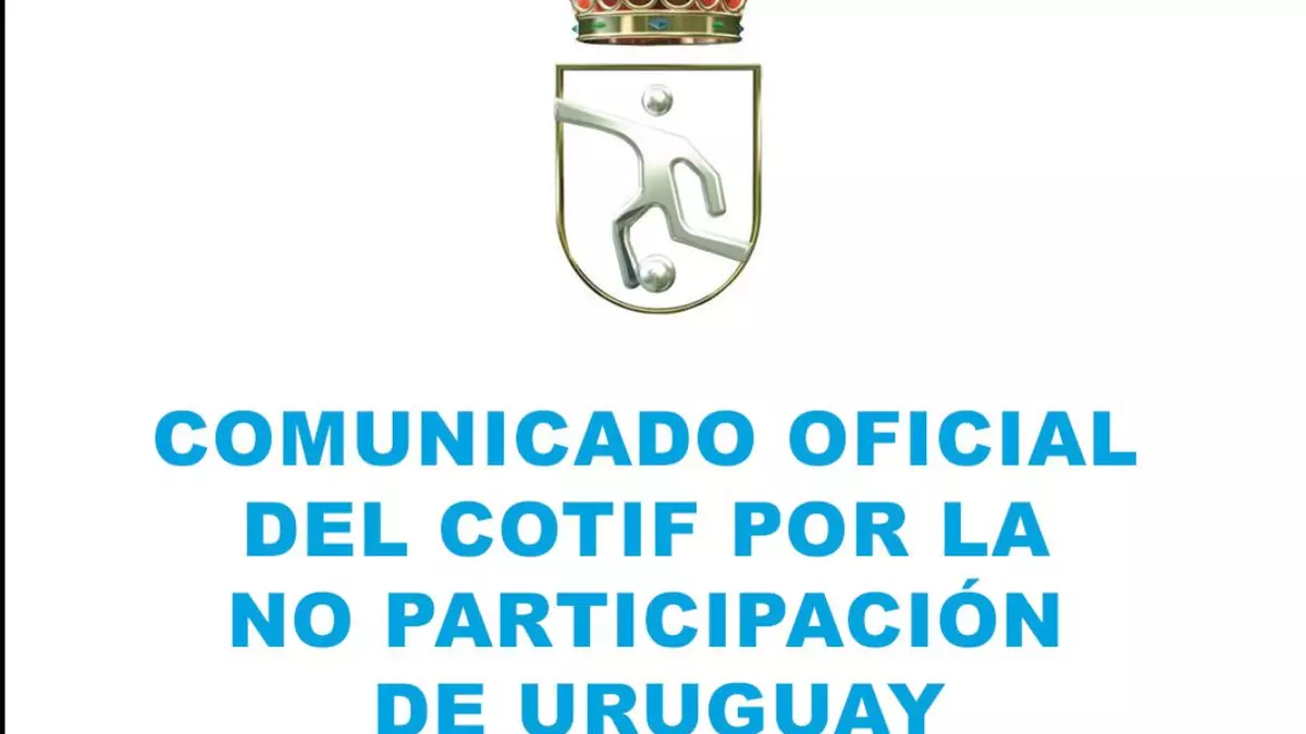 Uruguay no disputará el COTIF 2025