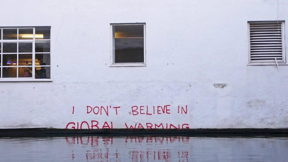 El negacionismo climático rechaza la evidencia científica sobre la mayor crisis de la historia humana.