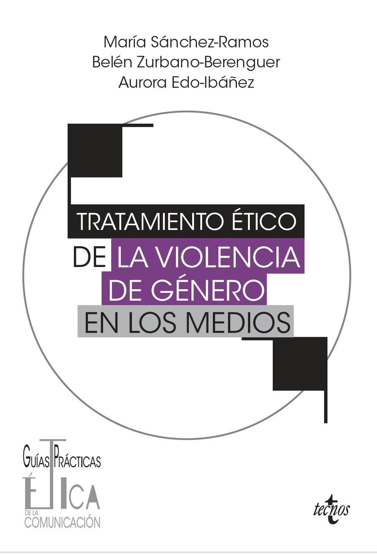 'Tratamiento ético de la violencia de género en los medios' (editorial Tecnos)