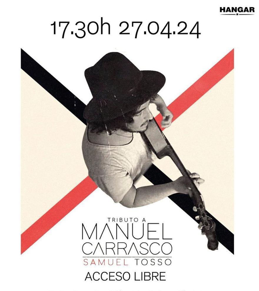 Tributo a Manuel Carrasco. Esp. Cruce de Mayo